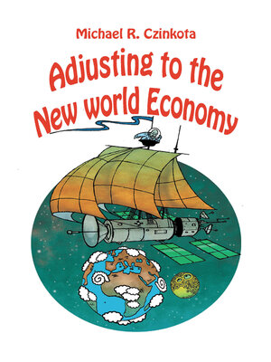 cover image of Adjusting to the New World Economy
